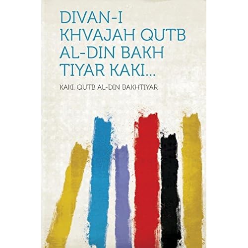 Divan khvajah qutb - divan-i,