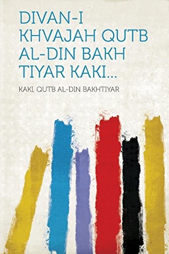 Divan khvajah qutb din - qutb, al-din
